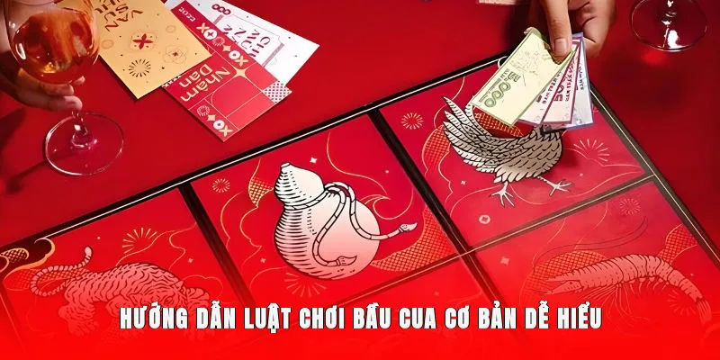 Hướng dẫn luật chơi bầu cua cơ bản dễ hiểu